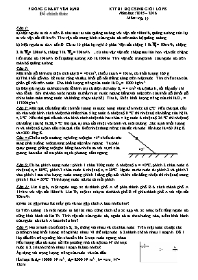 Đề thi chọn học sinh giỏi môn Vật lý Lớp 8 - Năm học 2015-2016 - Phòng giáo dục và đào tạo Lê Đình Kiên (Có đáp án)